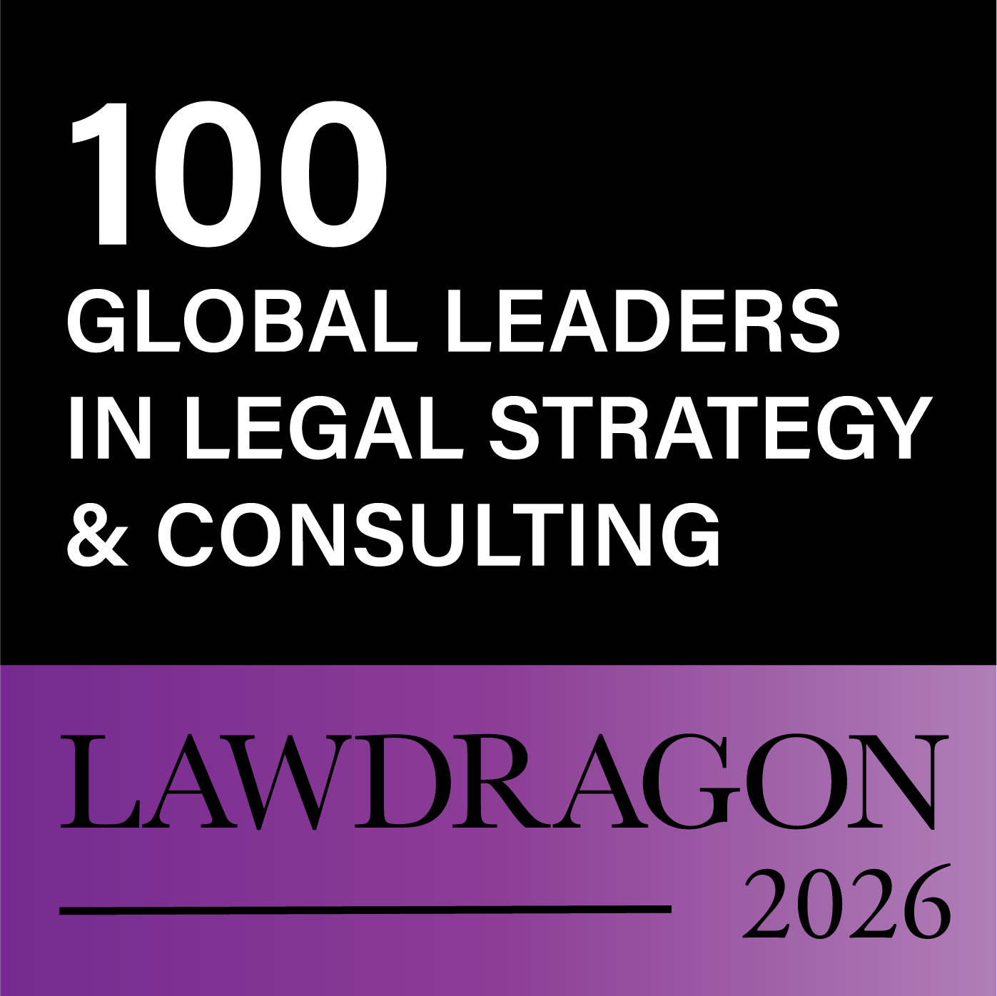 100 Global Leaders in Legal Strategy & Consulting: LawDragon 2026